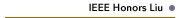 IEEE Honors Liu